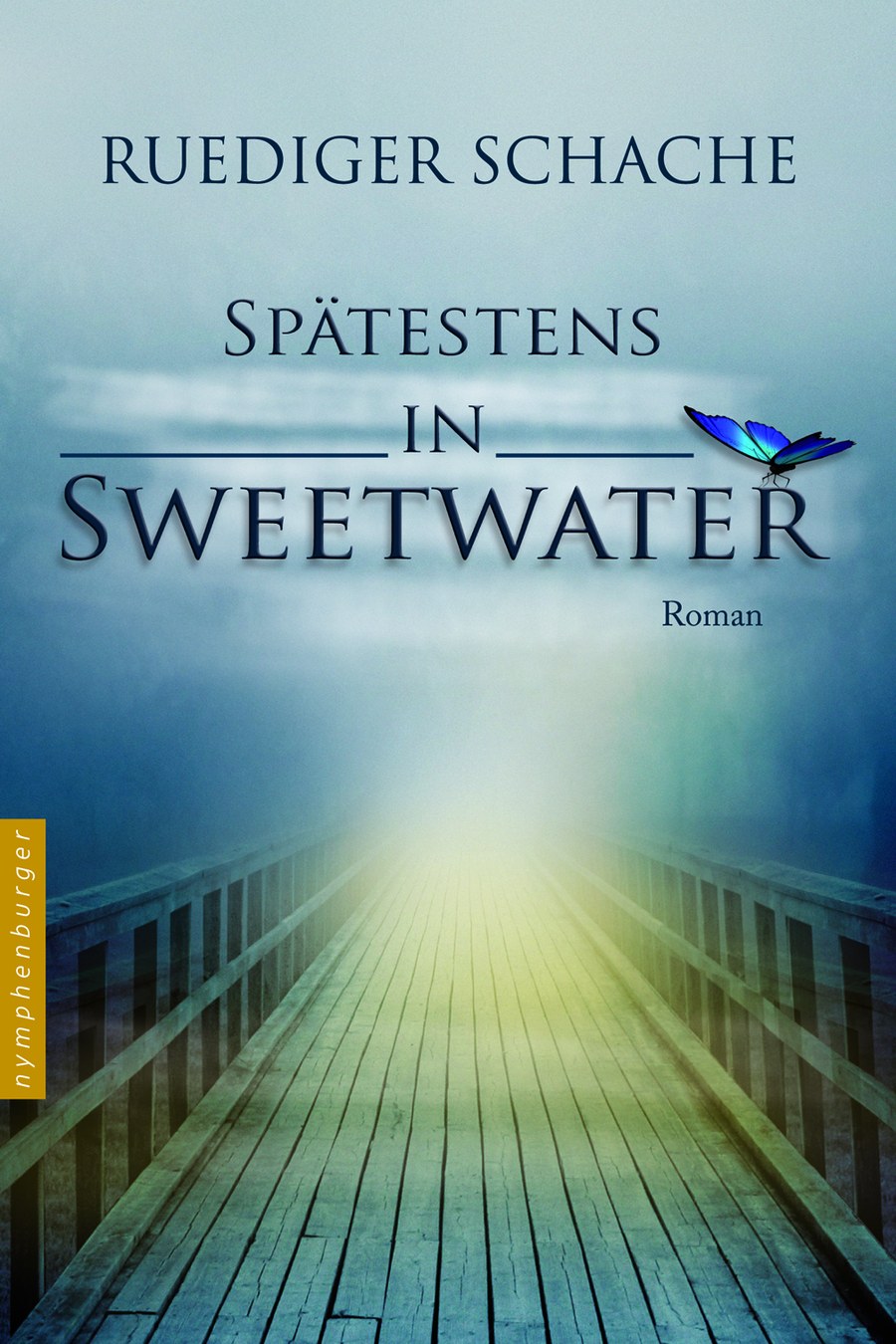 Spätestens in Sweetwater